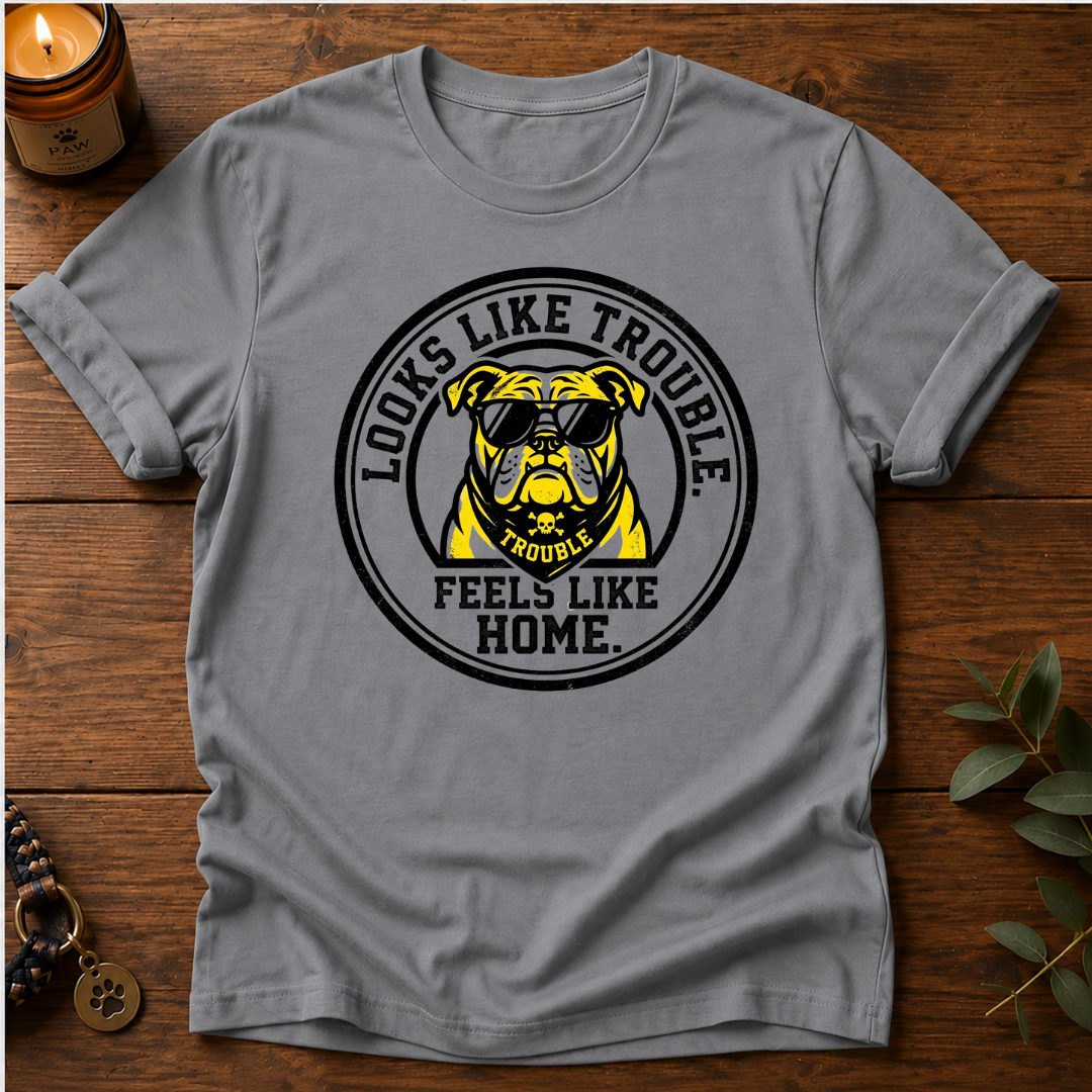 Looks Like Trouble T-Shirt