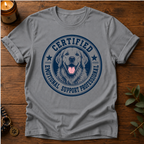 Certified Emotional Support T-Shirt