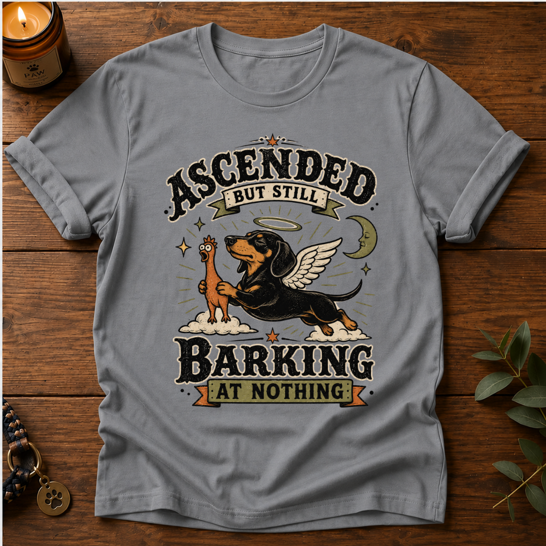 Ascended Still Barking T-Shirt