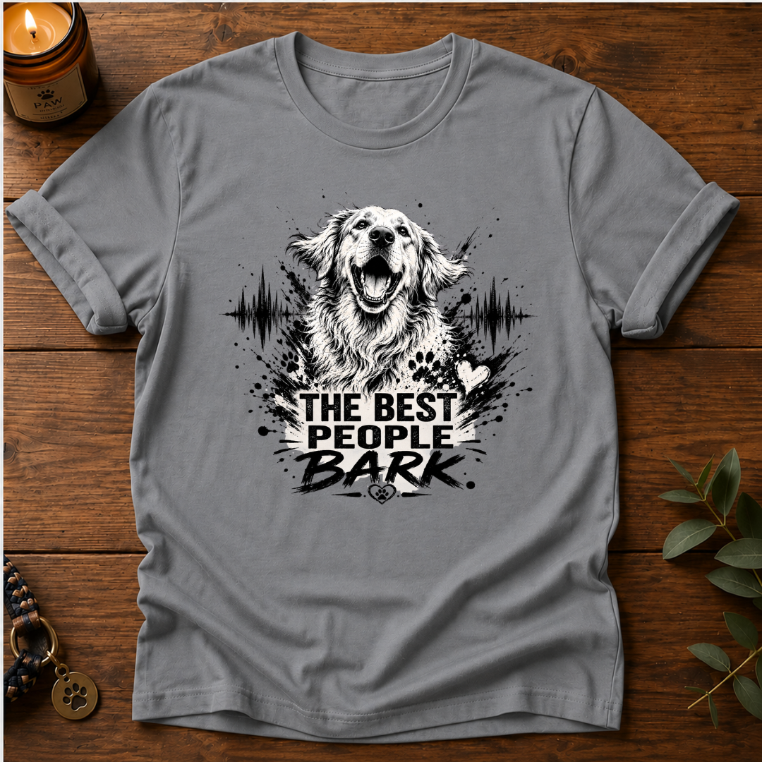 The Best People Bark T-Shirt