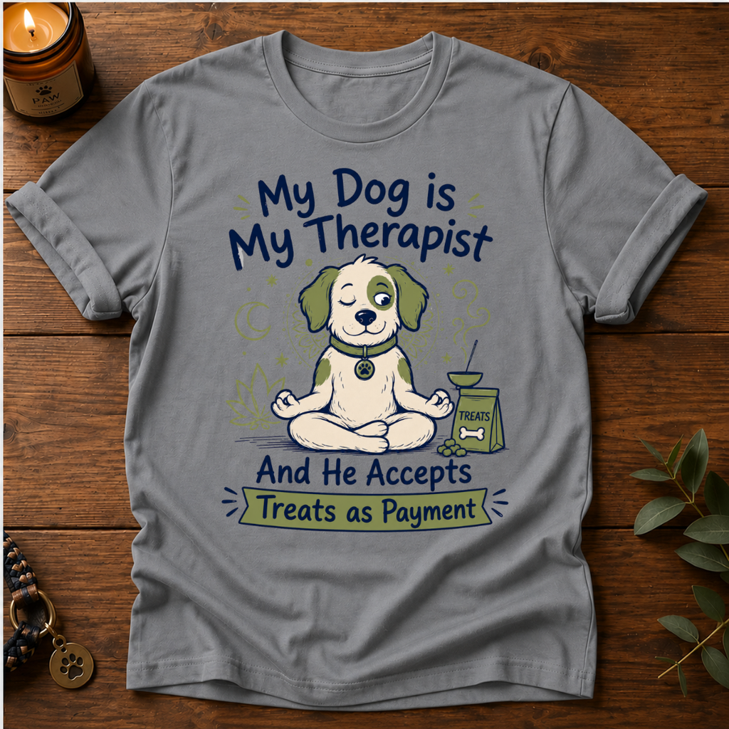 My Dog Is My Therapist T-Shirt