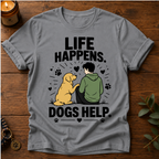 Life Happens T-Shirt