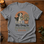 Helping Me Grow T-Shirt