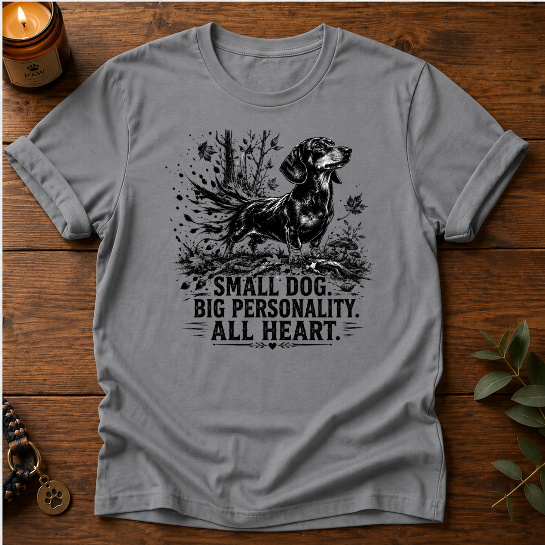 Small Dog Big Personality T-Shirt