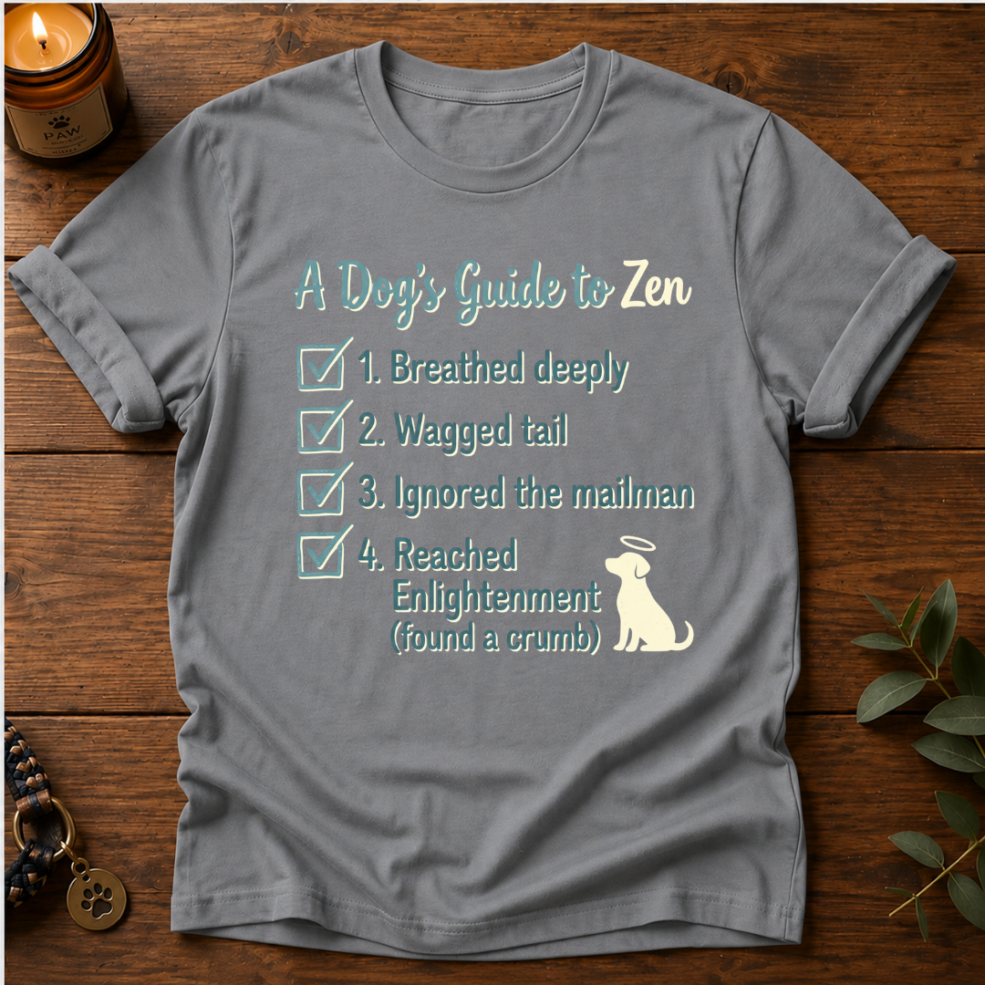 Dog's Guide To Zen T-Shirt