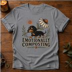 Emotionally Composting T-Shirt