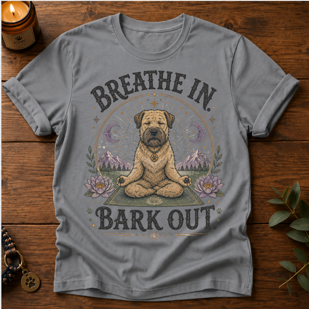 Breath In Bark Out T-Shirt