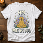 Om With My Dog T-Shirt