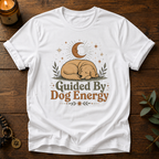 Guided By Dog Energy T-Shirt