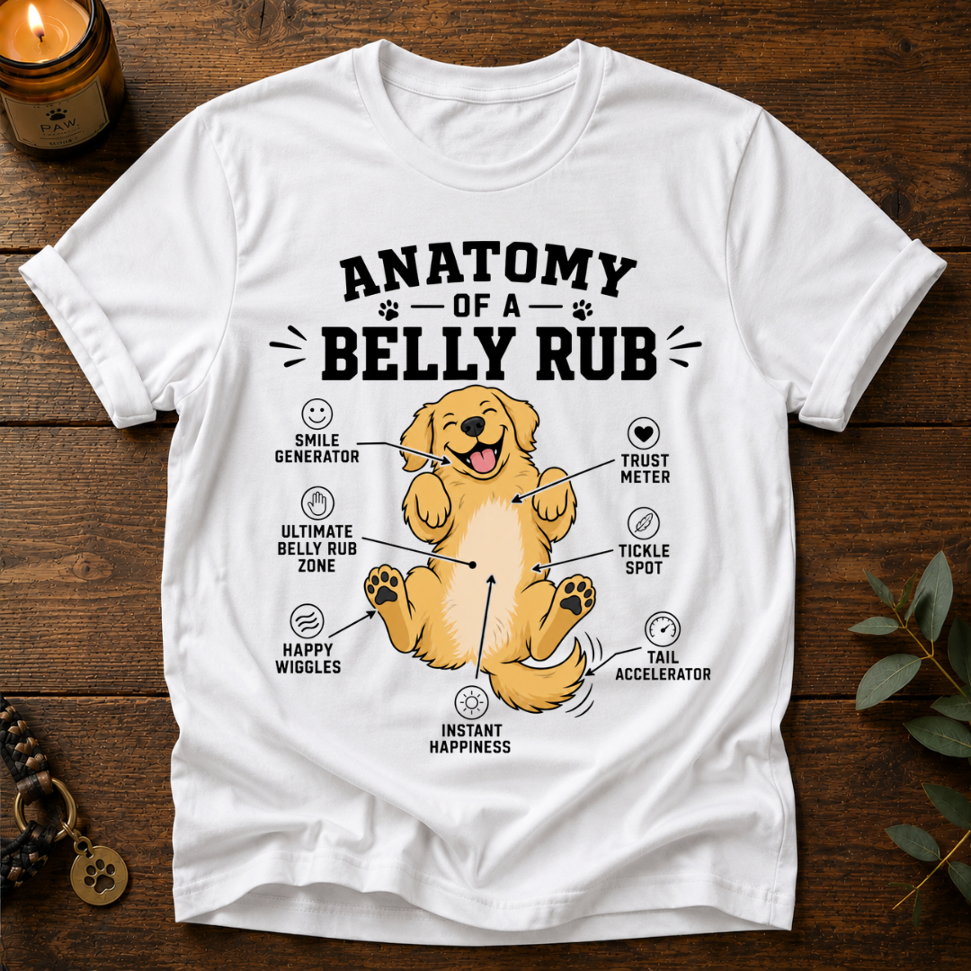 Anatomy Of A Belly Rub T-Shirt