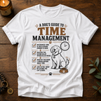 Dog's Guide To Time Management T-Shirt