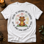 Balance My Chakras T-Shirt