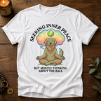 Seeking Inner Peace T-Shirt