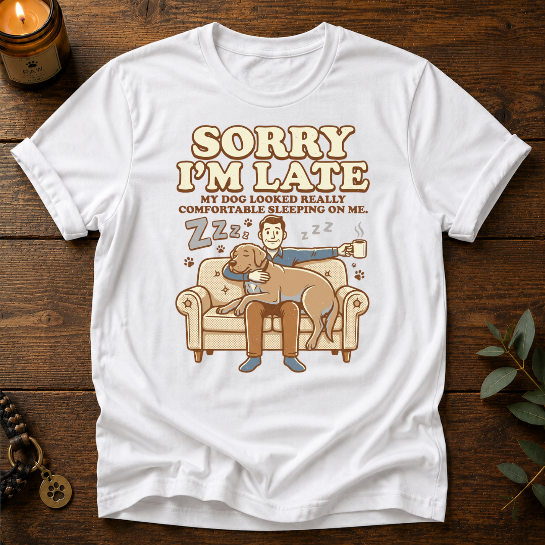 Sorry I'm Late ZZZ T-Shirt