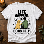 Life Happens T-Shirt