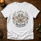 Healing Happens Here T-Shirt