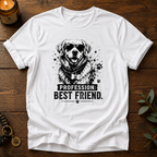 Profession: Best Friend T-Shirt