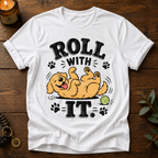 Roll With It T-Shirt