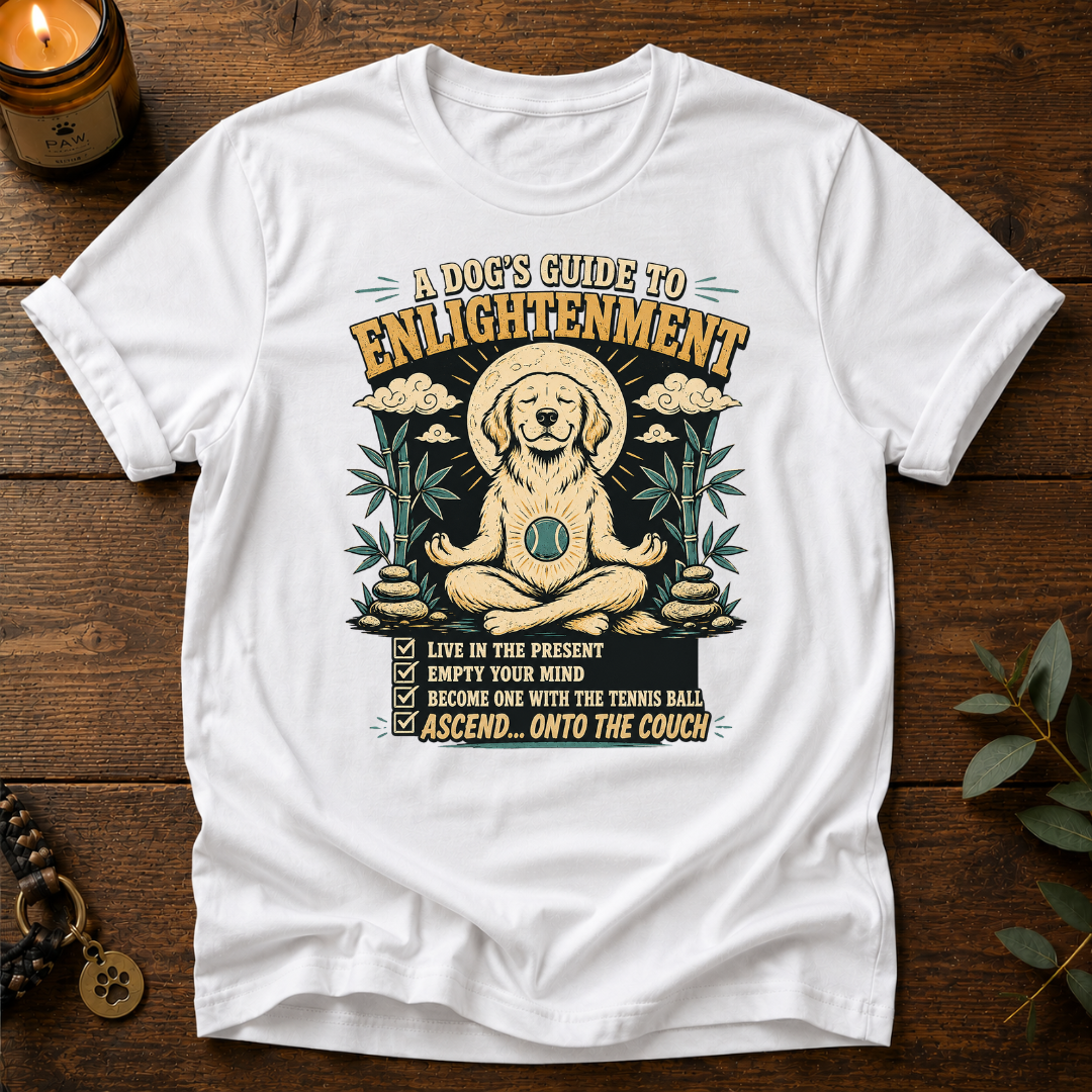 Dog's Guide To Enlightenment T-Shirt