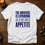The Universe Is Expanding T-Shirt